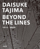zE DAISUKE TAJIMA BEYOND THE LINES
