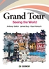 Grand Tour Seeing the World ^ VȎւ̔