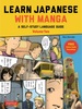 Learn Japanese With Manga Volume Two A Self|study Language Guide