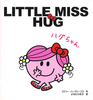 LITTLE MISS HUG ハグちゃん