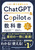 ���̈���őS���킩�� ChatGPT ��amp�G Copilot�̋��ȏ��m������2�Łn