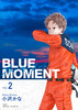 BLUE MOMENT u[[g VolD2 2