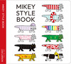 MIKEY STYLE BOOK