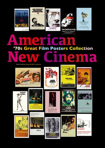 アメリカン・ニューシネマ 70年代傑作ポスターコレクション アメリカン・ニューシネマ 70年代傑作ポスター・コレクション