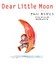 Dear Little Moon ݂ 肪Ƃ
